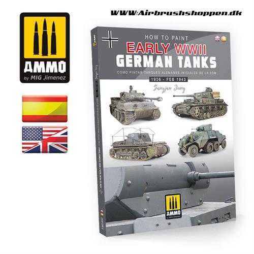 AMIG 6037 How to Paint Early WWII German Tanks 1936 - FEB 1943